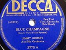 Jimmy Dorsey Orch. | Blue Champagne | Decca 1941 Shellac 78 RPM 10
