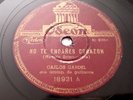 CARLOS GARDEL Odeon 18931 TANGO 78 NO TE ENGAÑES CORAZON / PATADURA EX
