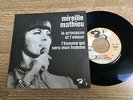 45 tours promo Mireille MATHIEU La princesse et l'amour / L'homme qui sera EXC