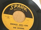 THE ROBINS Smokey Joe's Cafe / Just Like A Fool   RARE Doo Wop R&B Spark 122-45