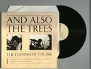 And Also The Trees - The Evening Of The 24th  - live - Vinyl LP 1987