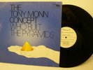 12' THE TONY MONN CONCEPT---WHO BUILT THE PYRAMIDS (PART I+ II)
