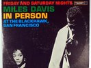 MILES DAVIS IN PERSON-FRIDAY/SATURDAY @ BLACKHAWK-1970 COLUMBIA STEREO DOUBLE LP