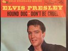 ELVIS PRESLEY hound Dog- Dont Be Cruel 45 RPM Vol. 447-0608
