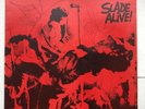 Slade Alive  UK Original LP Genuine fully autographed sleeve, first press