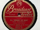 AL BOWLLY + MARIUS B. WINTER'S DANCE ORCH - ‘ALL THROUGH THE NIGHT’ BROADCAST 78