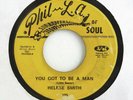 HELENE SMITH 45 You Got To Be A Man PHIL-LA Rec '69 Hear  MIAMI FUNK Soul