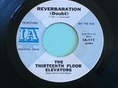 The Thirteenth Floor Elevators Reverbaration (Doubt) Rare Psych Promo 45