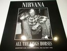 NIRVANA - ALL THE KINGS HORSES - MILESTONE CLUB 1990 - 9 TRK VINYL LP - UNPLAYED