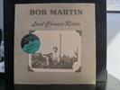 BOB MARTIN, LAST CHANCE RIDER - JUNE APPAL LP JA043