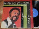 Mike James Kirkland Hang On In There Orig Bryan lp Rare Soul Funk Samples