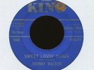 JOHNNY WATSON Sweet Lovin' Mama on King R&B 45 Hear