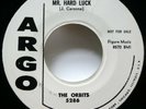 ORBITS 45 Who Are You / Mr. Hard Luck ARGO promo MINT- doowop Kz171