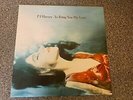P J Harvey To Bring You My Love + Inner Rare Original UK LP