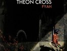 CROSS, Theon - Fyah - Vinyl (heavyweight vinyl LP)