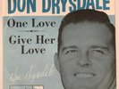DON DRYSDALE 45 Record--PICTURE SLEEVE (ONE LOVE/GIVE HER LOVE) 45 rpm