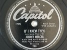IF I KNEW THEN / PERSONALITY - Johnny Mercer - Capitol - Jazz - 78rpm Jass