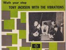 TONY JACKSON Watch Your Step RARE M- Holland 45 dutch GARAGE psych Bye Bye Baby