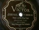 King Oliver Orchestra-Victor V-38090 Too Late (NYC 1929)