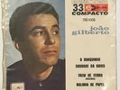JOAO GILBERTO O BARQUINHO 7