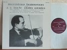 BRONISLAW HUBERMAN J.S.BACH VIOLIN WORKS  RECITAL RECORDS LP RR 451 NM