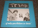 TRYAD - IF ONLY YOU BELIEVE IN LOVIN' - FOLK / PSYCH - NEW VINYL LP