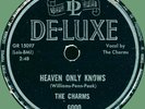 CHARMS Heaven Only Knows / Loving Baby 78tpm DeLuxe 1953 