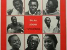 Balka Sound:Killer groovy afro folk fusion manding feeling/Congo listen