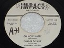 Shades Of Blue Oh How Happy / Little Orphan Boy 1966 Impact 1007 Rare WL Promo