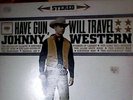 JOHNNY WESTERN HAVE GUN WILL TRAVEL1962 COLUMBIA CS8588 BULL SEYE LABEL  LP VG+