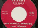 TIPPY HUBBARD Our Winter Romance / Nobody FRANDY 45 doo wop 1961 HEAR