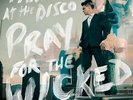 Panic  At the Disco - Pray for the Wicked