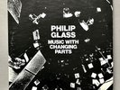 Rare PHILIP GLASS 2xLP Music With Changing Parts CHATHAM SQUARE 1001/2 Gatefold