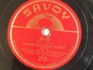 Charlie Parker Ri Bop Boys 78 Record 597 – B Savoy Ko Ko Don Byas