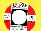 THE PRETTY THINGS / TALKIN' ABOUT THE GOOD TIMES Promo NM 45 HEAR
