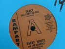 Barry White & the Atlantics - Tracy / It Hurts Me - 7