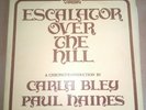 3-LP Carla Bley Paul Haines Escalator Over The Hill Don Cherry