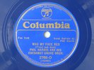 78rpm - Jazz - PHIL HARRIS Orch: Was My Face Red & How's About It?