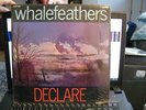 SEALED  WHALEFEATHERS DECLARE KILLER BLUES PSYCH LP ON NASCO 9003