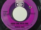 Northern Soul Frances Nero Keep On Lovin' Me - Fight Fire With Fire - SOUL 35020