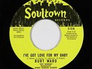 Northern Soul 45 - Burt Ward - I've Got Love - Soultown - VG++ Batman and Robin