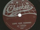 ROCKABILLY R&B JIVER 78 -BO DIDDLEY - COPS AND ROBBERS  -HEAR -1957 CHECKER -850