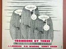 Trombone by Three, Prestige LP 7023, 1956