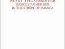 SLEDGE HAMMER DUB - NINEY THE OBSERVER