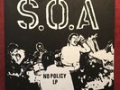 S.O.A NO POLICY LP DEMO LIVE ROLLINS BLACK FLAG DC HARDCORE DISCHORD FAITH VOID