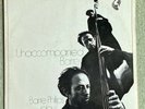 BARRE PHILLIPS PLAYS THE BASS - UNACCOMPANIED BARRE EXC - MUSIC MAN SMLS 601