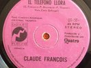 CLAUDE FRANCOIS-CHILE ORIGINAL SINGLE SPANISH SUNG 45 RPM 7