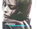 KYLIE MINOGUE WHERE IS THE FEELING -  7