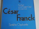 Cesar Franck - Sämtliche Orgelwerke - Kurt Rapf Rudigier-Orgel - 3 LP Box