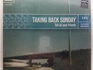 TAKING BACK SUNDAY TELL ALL YOUR FRIENDS VINYL RECORD VICTORY RECORDS TBS